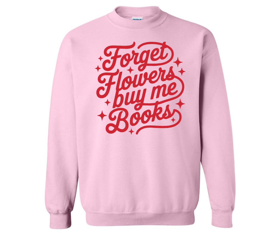 Forget flowers, buy me books!